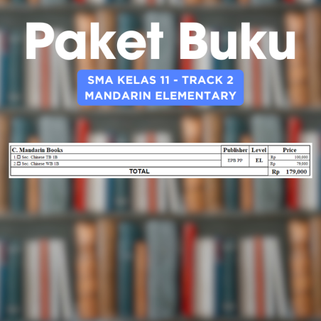 Complete Book : SMA 11 TRACK 2 - Mandarin Books (Elementary)